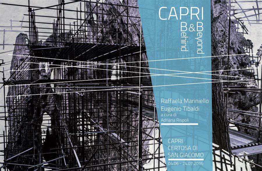 Raffaela Mariniello / Eugenio Tibaldi - Capri B&B. Behind and Beyond